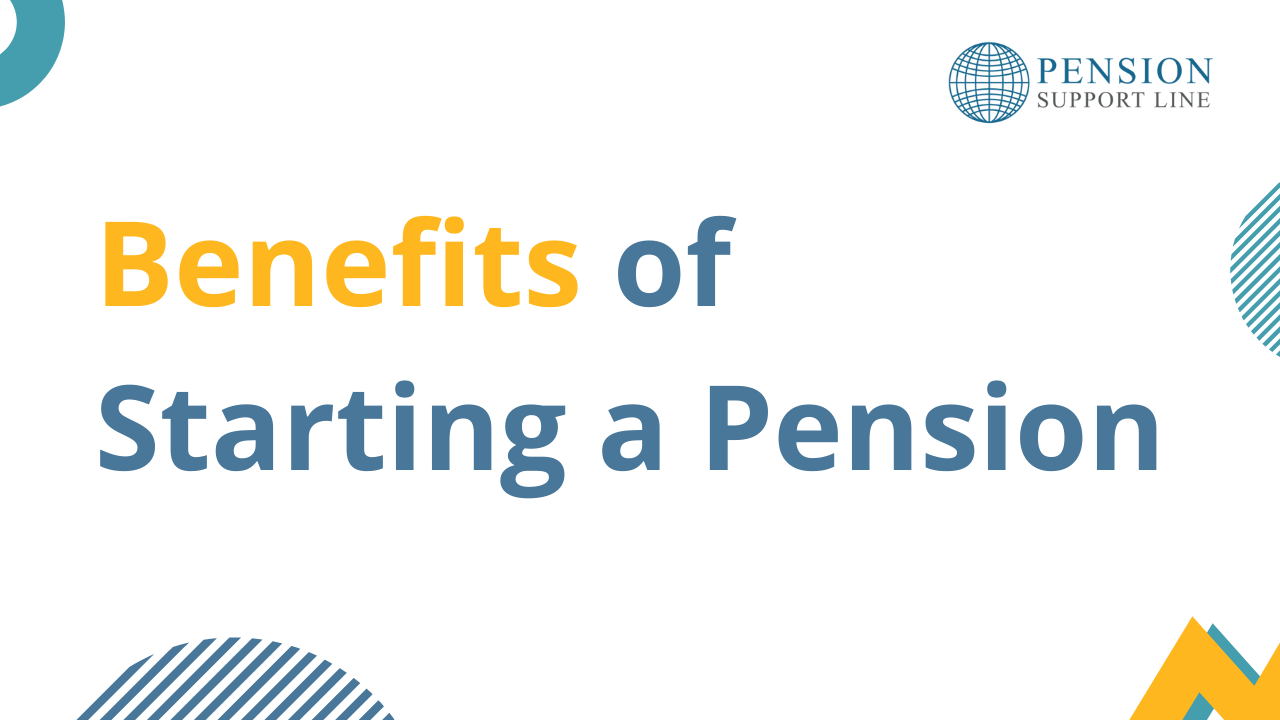 benefits of starting a pension