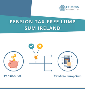 Pension tax-free lump sum ireland